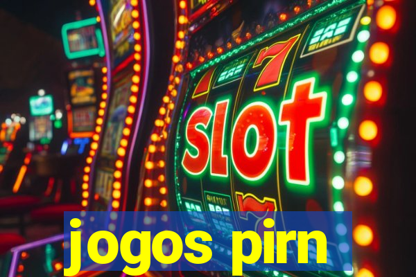 jogos pirn